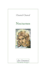 Nocturnes. [Trois violences - Chawaf Chantal