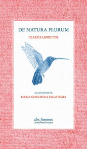 De natura florum - Lispector Clarice ; Odriozola Belastegui Elena ; T