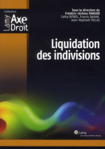 Liquidation des indivisions - Pansier Frédéric-Jérôme ; Bitbol Cathy ; Dahan Fra
