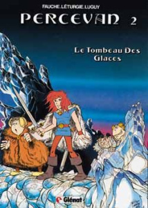 Percevan Tome 2 : Le tombeau des glaces - Léturgie Jean ; Luguy Philippe ; Fauche Xavier