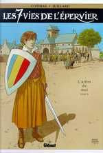 Les 7 Vies de l'Epervier Tome 3 : L'Arbre de mai - Juillard André ; Cothias Patrick