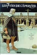 Les 7 Vies de l'Epervier Tome 7 : La Marque du Condor - Juillard André ; Cothias Patrick