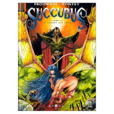 Succubus : La guerre des âmes - Froideval François