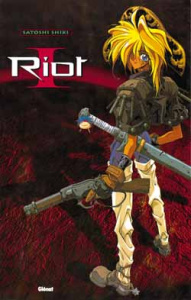 Riot. Tome 1 - Shiki Satoshi