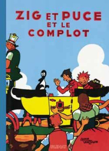 Zig et Puce Tome 14 : Zig et Puce et le complot - Saint-Ogan Alain
