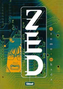 Zed - Otomo Katsuhiro - Taha-Hussein Okada Amina