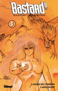 BASTARD !! TOME 3 : L'ARMEE DES TENEBRES, L'ADOLESCENT - Hagiwara Kazushi