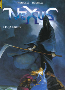 Nexus Tome 1 : Le gardien - FROIDEVAL/BOURNAYS