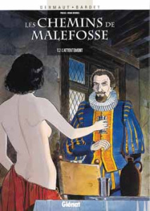 Les chemins de Malefosse Tome 2 : L'attentement - Bardet Daniel ; Dermaut François