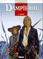 Dampierre Tome 1 : L'aube noire - Swolfs Yves