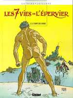 Les 7 Vies de l'Epervier Tome 2 : Le Temps des chiens - Juillard André ; Cothias Patrick