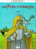 Les 7 Vies de l'Epervier Tome 4 : Hyronimus - Juillard André ; Cothias Patrick