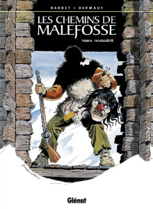 Les chemins de Malefosse Tome 6 : Tschäggättä - Bardet Daniel ; Dermaut François