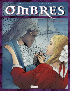 Ombres Tome 2 : Le solitaire - Dufaux Jean