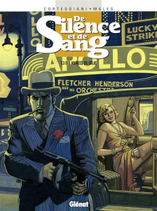 De Silence et de Sang Tome 3 : Dix années de folie - Corteggiani François ; Malès Marc