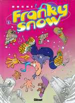 Franky Snow Tome 1 : Slide à mort - BUCHE ERIC