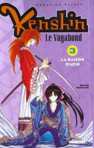 Kenshin le vagabond/3La raison d'agir - Watsuki Nobuhiro