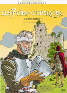 Les 7 Vies de l'Epervier Tome 5 : Le maître des oiseaux - Cothias Patrick ; Juillard André