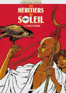 Les héritiers du soleil Tome 6 : La princesse endormie - Convard Didier ; Bihel Frédéric