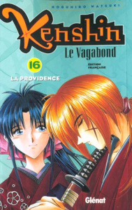 Kenshin le vagabond Tome 16 : La providence - Watsuki Nobuhiro