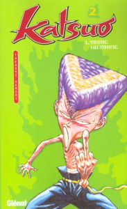 Katsuo l'arme humaine. Tome 2 - Hamori Takashi