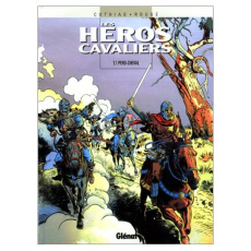 Les héros cavaliers Tome 1 : Perd-cheval - Cothias Patrick ; Rouge Michel