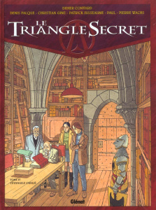 Le Triangle Secret Tome 4 : L'Evangile oublié - Convard Didier ; Falque Didier ; Gine Christian ;