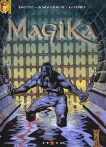 Magika Tome 1 : Rêves de sang - TACITO/ANGLERAUD