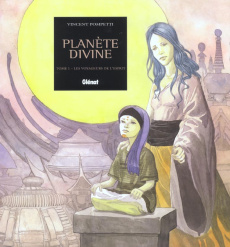 Planète divine Tome 1 : Les voyageurs de l'esprit - Pompetti Vincent