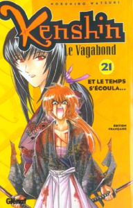 KENSHIN LE VAGABOND TOME 21 : ET LE REMPS S'ECOULA... - Watsuki Nobuhiro