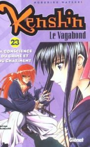 Kenshin le vagabond Tome 23 : La conscience du crime et du châtiment - Watsuki Nobuhiro