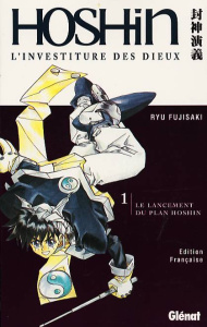 Hoshin, l'investiture des dieux Tome 1 : Le lancement du plan Hoshin - Fujisaki Ryu