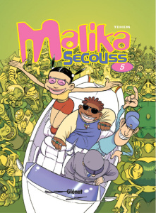 Malika Secouss Tome 5 : Fais pas ta star - TEHEM