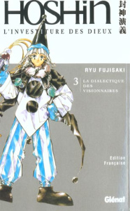 Hoshin, l'investiture des dieux Tome 3 : La dialectique des visionnaires - Fujisaki Ryu
