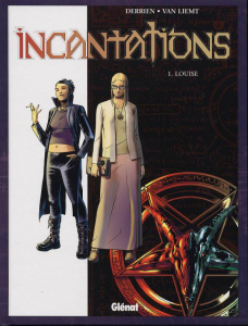 Incantations Tome 1 : Louise - Derrien Jean-Christophe ; Van Liemt Simon