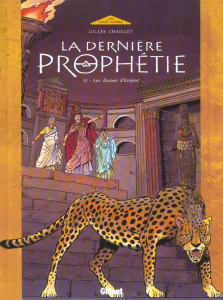 La dernière prophétie Tome 2 : Les dames d'Emèse - Chaillet Gilles