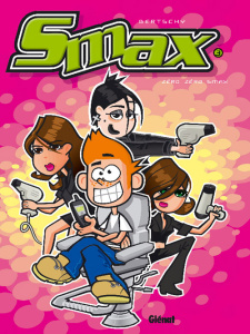 Smax Tome 3 : Zéro zéro Smax - BERTSCHY CHRISTOPHE