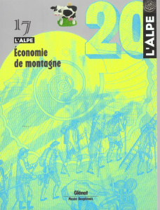 L'Alpe N° 17, Octobre-décembre 2002 : Economie de montagne - COLLECTIF