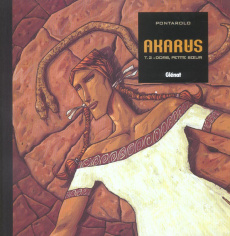 Akarus Tome 2 : Dors, petite soeur - Pontarolo Fred