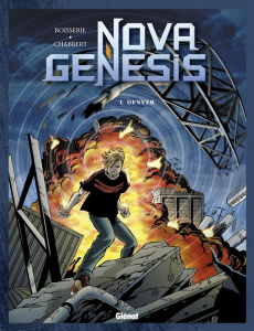 Nova Genesis Tome 1 : Denver - Boisserie Pierre