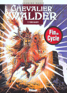 Chevalier Walder Tome 7 : Terre maudite - Rahir Jeanine