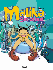 Malika Secouss Tome 6 : Pulse des pieds - TEHEM
