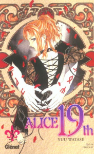 Alice 19th Tome 3 - Watase Yuu ; Huynh Flora