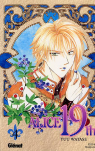 Alice 19th Tome 4 - Watase Yuu ; Huynh Flora