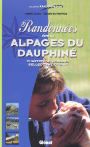 Randonnées dans les alpages du Dauphiné - Couzy Agnès ; Merville Claude de