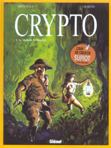 Crypto Tome 1 : Le Mokélé-M'Bembé - Martin Olivier ; Menvielle Philippe
