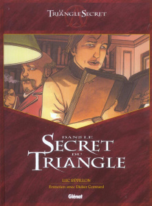 Dans le secret du Triangle - Révillon Luc ; Convard Didier