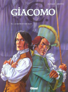 Giacomo C Tome 4 : Le Maître et son valet - Dufaux Jean