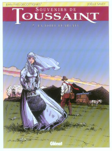 Souvenirs de Toussaint Tome 7 : La toile écarlate - Savey Joëlle ; Decottignies Jean-Yves