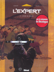 L'Expert Tome 2 : L'Etole du Chaman - GIROUD/BRADA